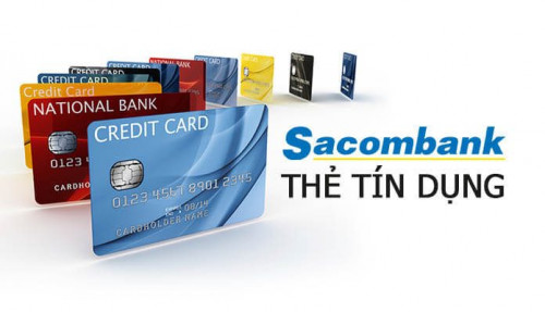 Mở thẻ tín dụng Sacombank với những đặc quyền và ưu đãi tuyệt vời