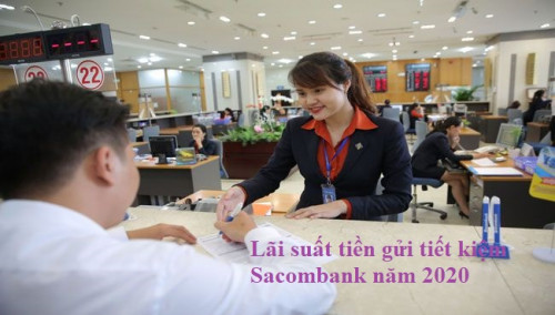 [HOT] Lãi suất tiền gửi Sacombank cập nhập mới nhất tháng 2/2020