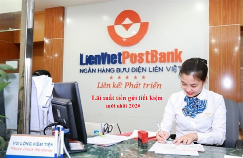 Lãi suất tiền gửi LienVietPostBank có cao không ? Cập nhập mới nhất 2023