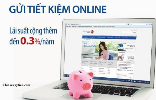 Gửi tiết kiệm online là gì? Cách gửi tiết kiệm online như thế nào ?