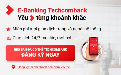 Hướng dẫn đăng ký Internet Banking Techcombank mới nhất 2022
