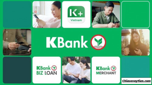 KBank là ngân hàng gì ? Vay tiền KBank Loan có lừa đảo hay không 2023