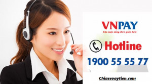 HOTLINE VNPAY là gì ? Số Hotline VNPAY chắm sóc khách hàng 24/24