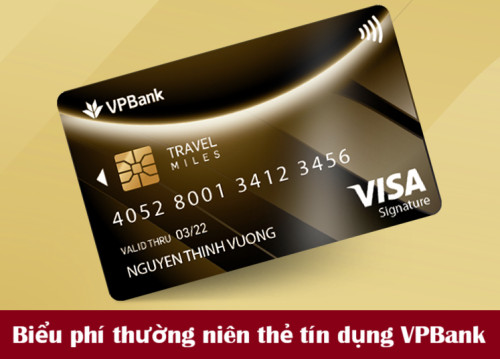 Cập nhật biểu phí thường niên thẻ tín dụng VPBank năm 2024