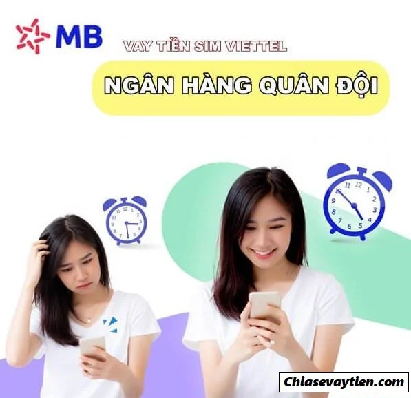 Vay tiền SIM Viettel ngân hàng quân đội