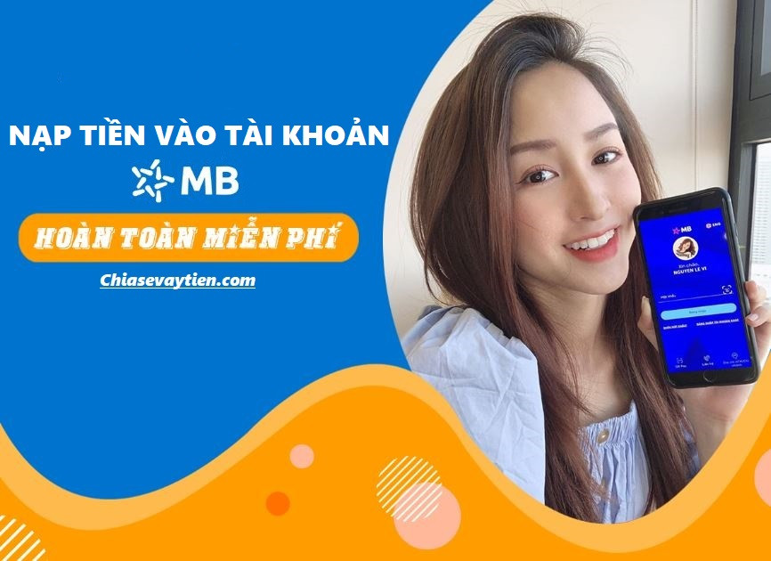 3 Cách nạp tiền vào tài khoản MB Bank trên điện thoại mới nhất 2022