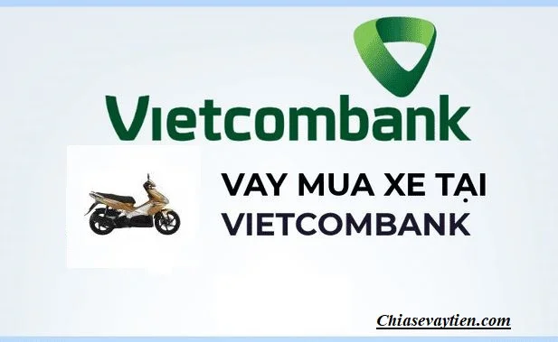 Vay tiền mua xe máy Vietcombank