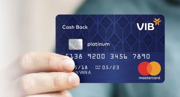 Thẻ tín dụng VIB Cash Back hoàn tiền lên đến 10%