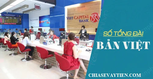 Số tổng đài Viet Capital Bank