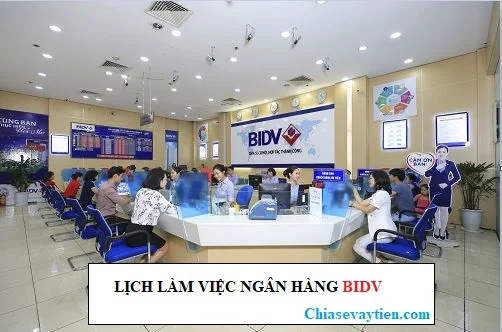 Lịch làm việc ngân hàng BIDV năm 2020