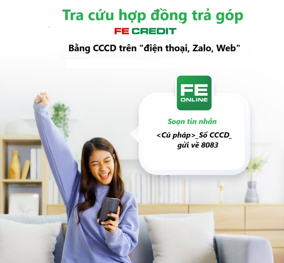 Hướng dẫn tra cứu hợp đồng trả góp Fe Credit bằng CCCD