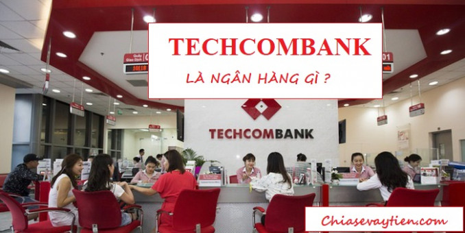 Ngân hàng Techcombank là ngân hàng gì