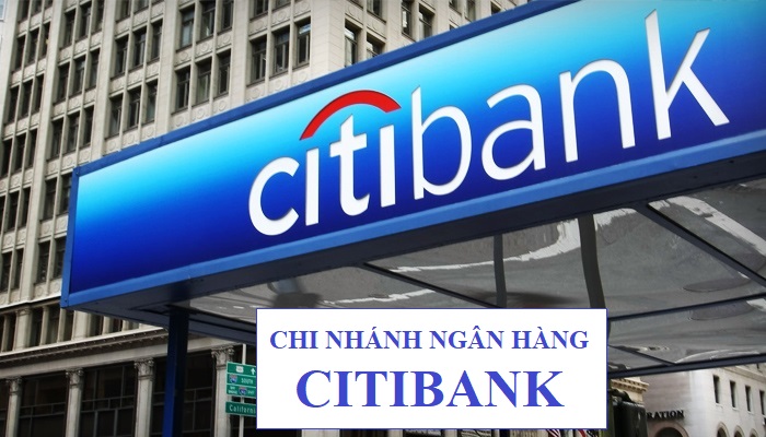Chi nhánh ngân hàng Citibank trên toàn quốc