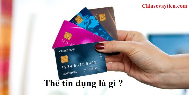 Thẻ tín dụng là gì ?