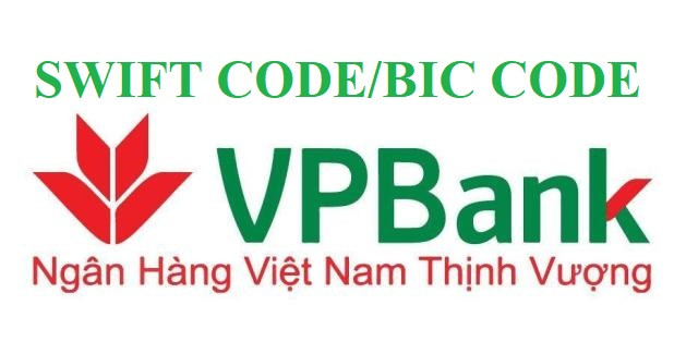 Mã SWIFT Code/BIC Code Ngân hàng VPBank